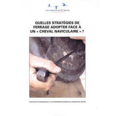 Livre: "Quelles stratégies de ferrage adopter face à un cheval naviculaire?"