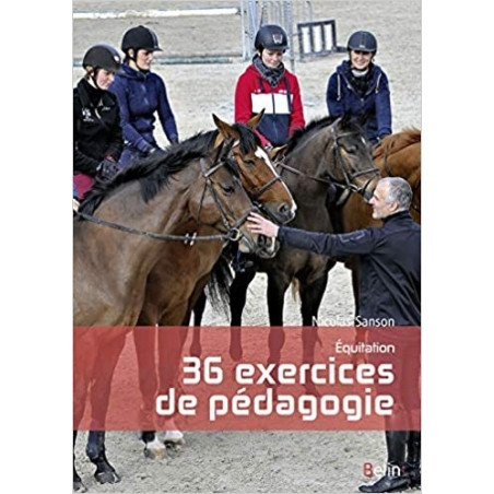 Equitation, 36 exercices de pédagogie