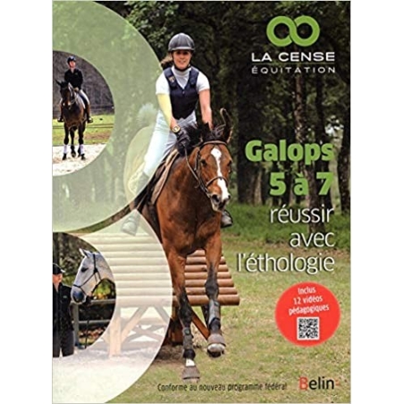 Galops 5 à 7 - Réussir avec L'éthologie