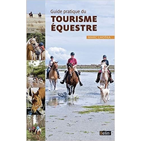 Guide pratique du tourisme équestre