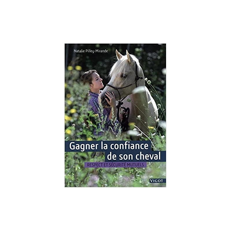 Livre "Gagner la confiance de son cheval" - Vigot