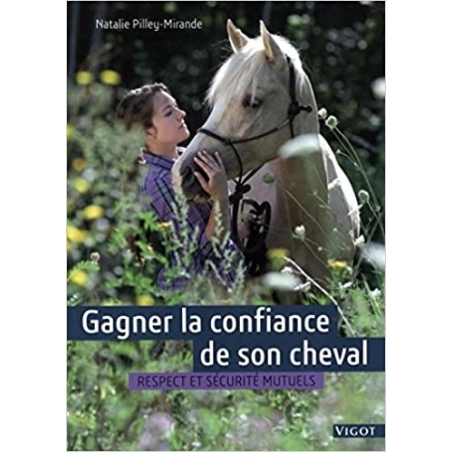 Gagner la confiance de son cheval