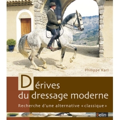 Dérives du dressage moderne : Recherche d'une alternative "classique"