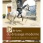 Livre "Dérives du dressage moderne : Recherche d'une alternative classique"