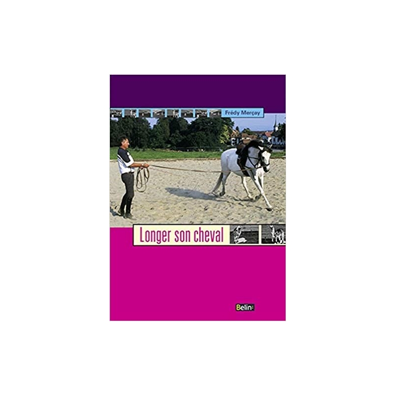 Livre "Longer son cheval" - Belin