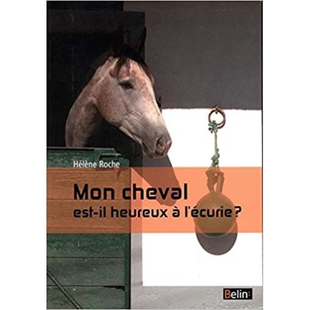 Mon cheval est-il heureux à l'écurie ?