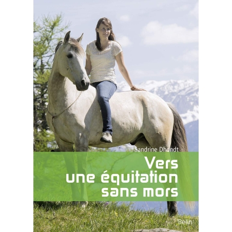 Vers une équitation sans mors