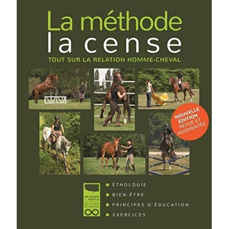 La méthode la cense, tout sur la relation homme-cheval