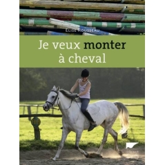 Je veux monter à cheval