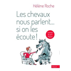 Les chevaux nous parlent si on les écoute !