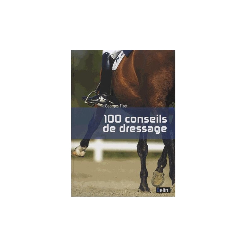 Livre "100 Conseils De Dressage" - Belin