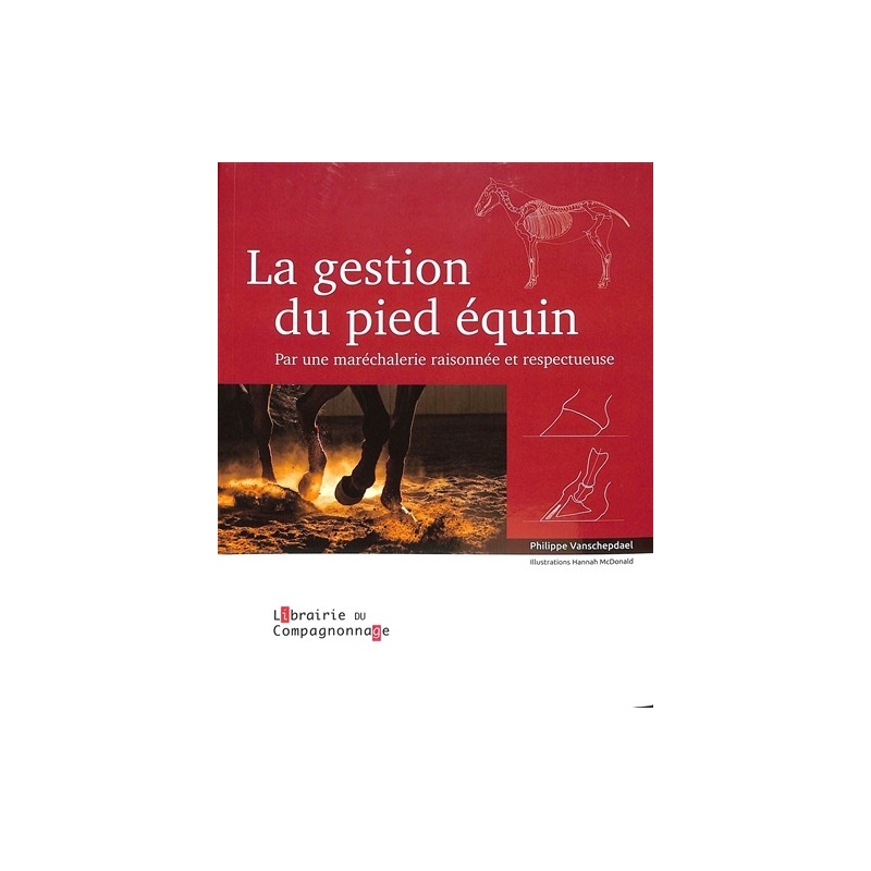 Livre: "La gestion du pied équin" - compagnon du devoir