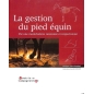 Livre: "La gestion du pied équin" - compagnon du devoir