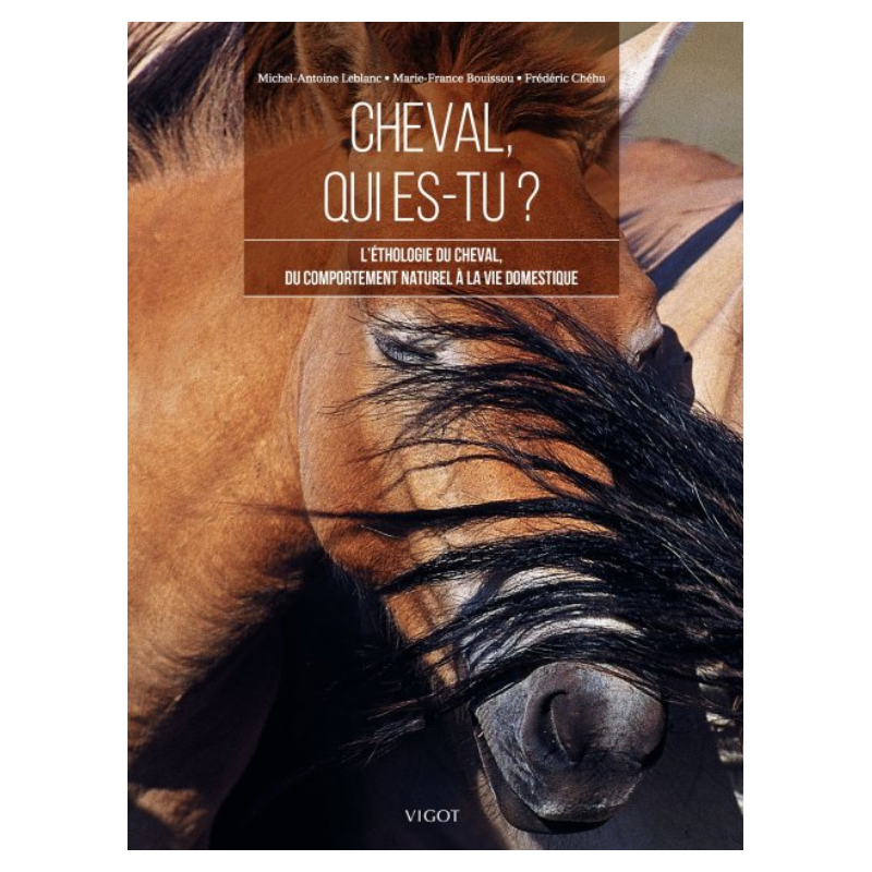 Livre "Cheval qui es tu ?" - Vigot