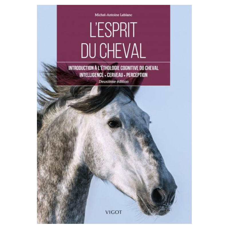 Livre "L'esprit du cheval" - deuxième édition - Vigot