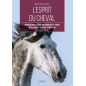 Livre "L'esprit du cheval" - deuxième édition - Vigot