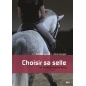 Livre " Choisir sa selle "- BELIN