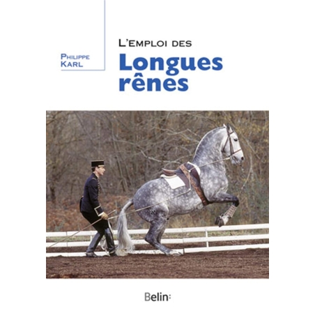 Livre " L'emploi des longues rênes "- BELIN