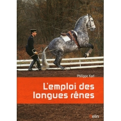 Livre " L'emploi des longues rênes NE "- BELIN