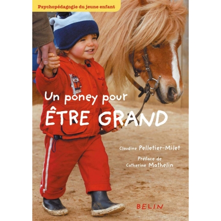 Livre " Un poney pour etre grand ! "- BELIN